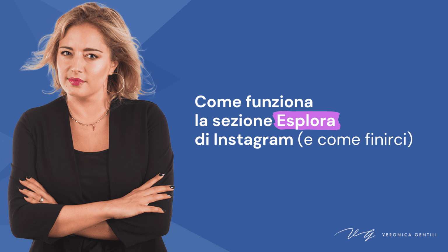 Come funziona la sezione Esplora di Instagram (e come finirci)